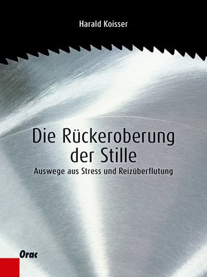 cover image of Die Rückeroberung der Stille
